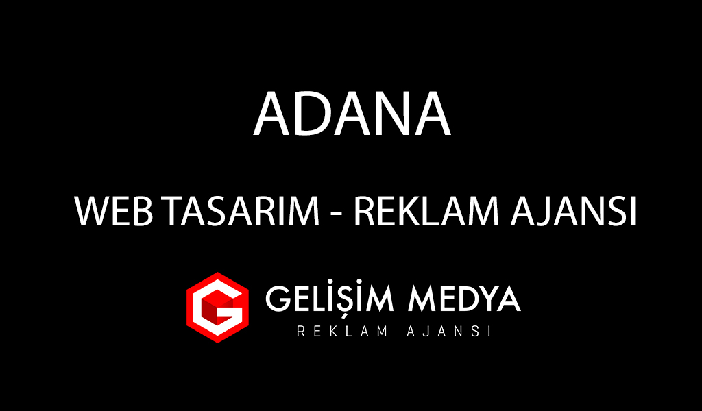 Adana Web Tasarım 